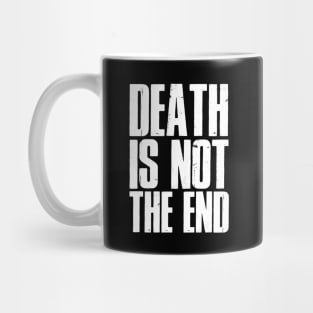 Death is not the end Mug